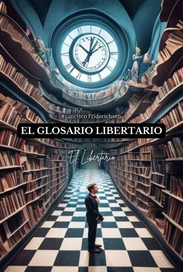 EL GLOSARIO LIBERTARIO - Imagen 1